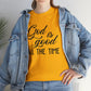 God Is Good All The Time Unisex Tee