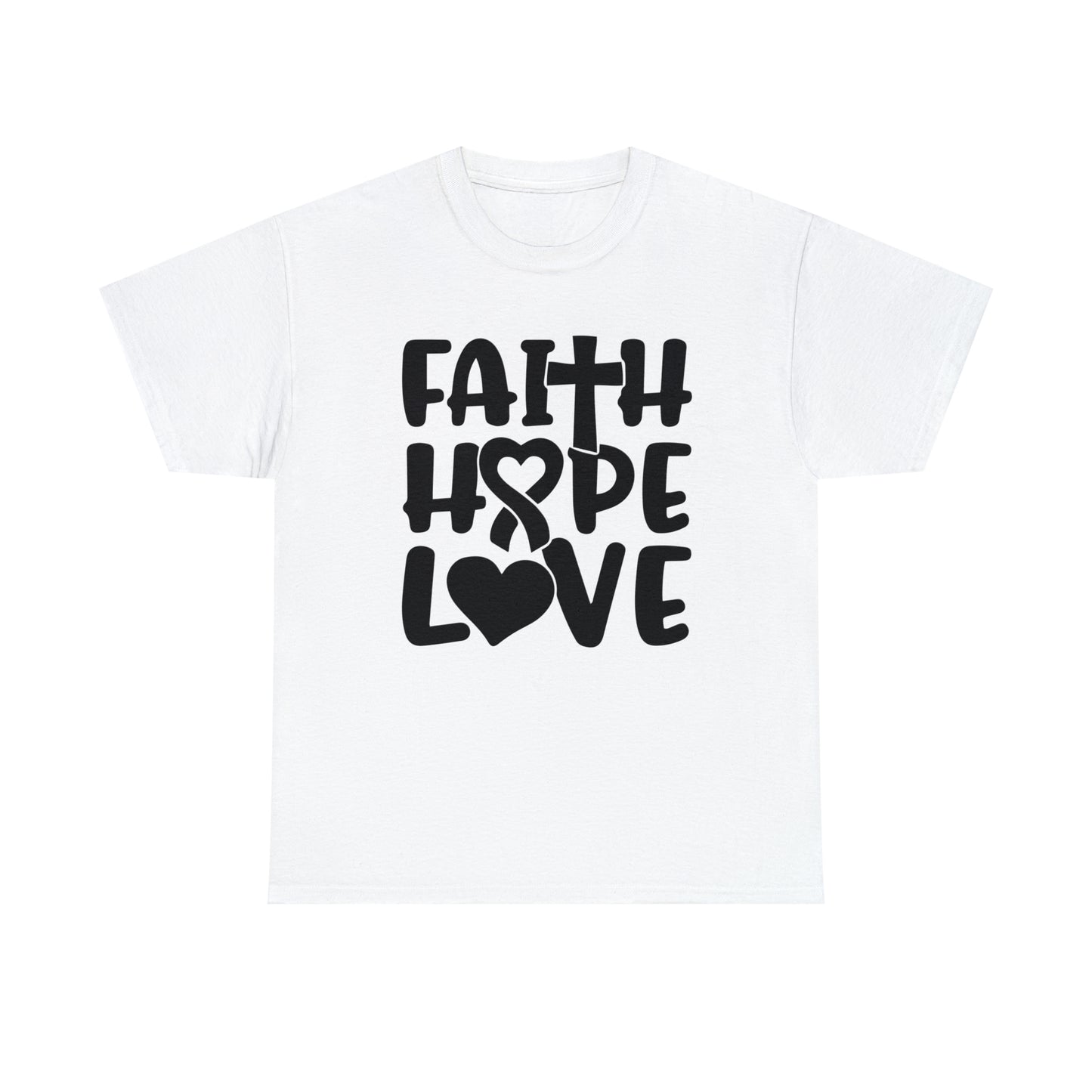 Faith Hope Love Unisex Tee