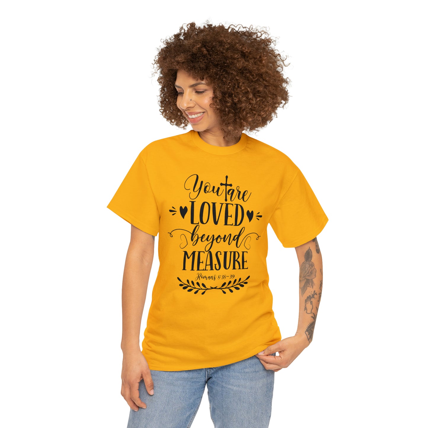 You Are Loved Beyond Measure Unisex Tee