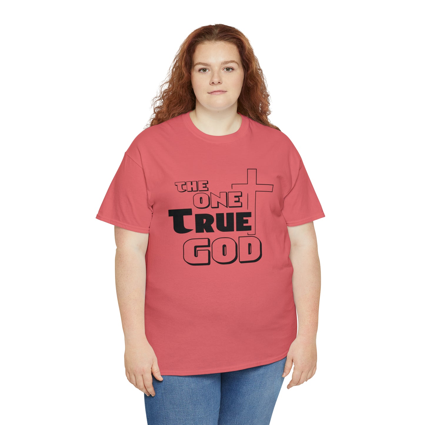 The One True God  Unisex Tee