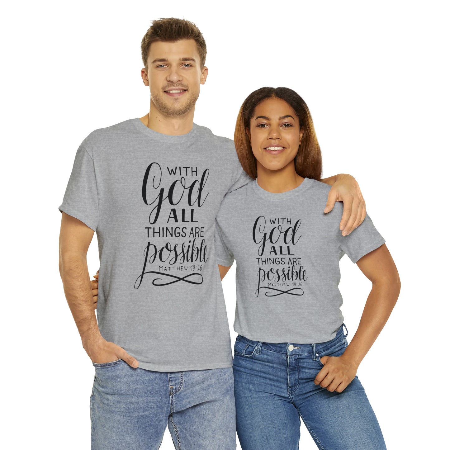 With God All Things Are Possible  Unisex Tee