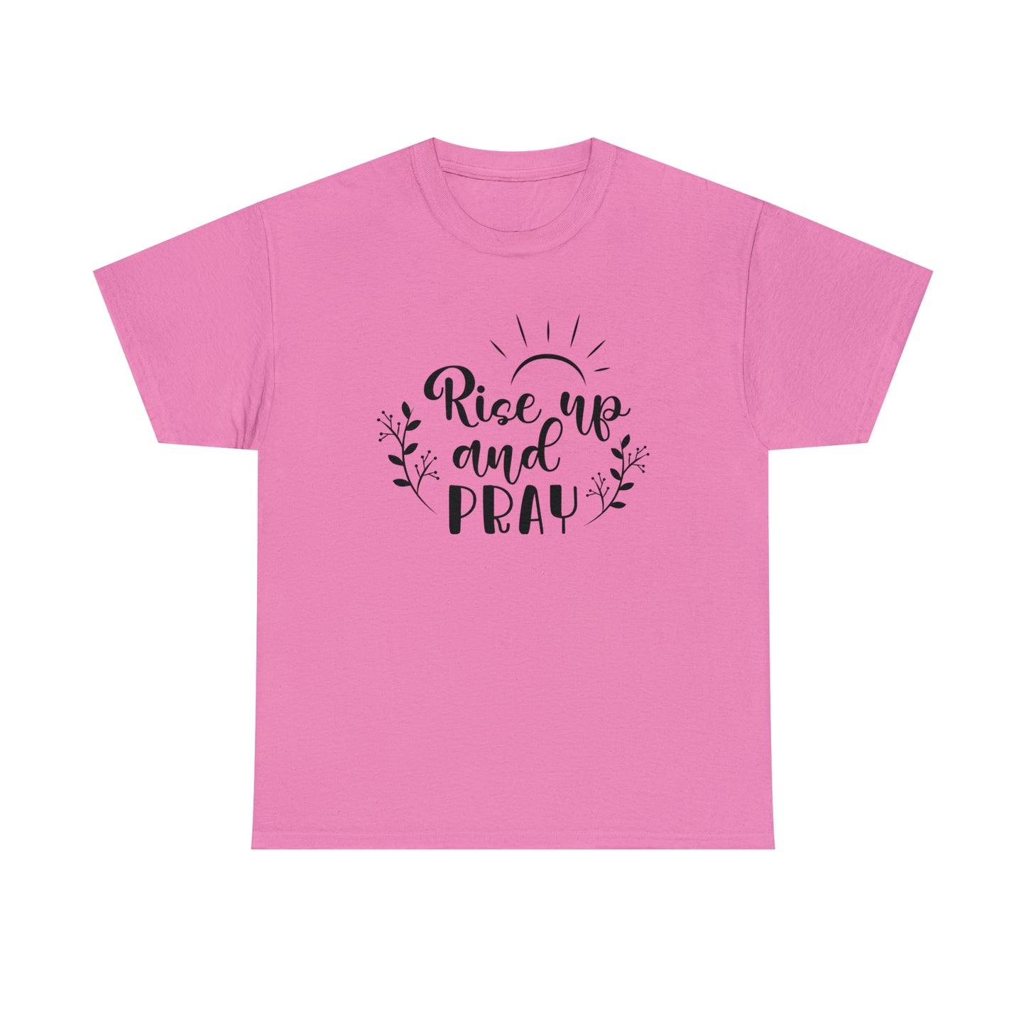 Rise Up & Pray  Unisex Tee