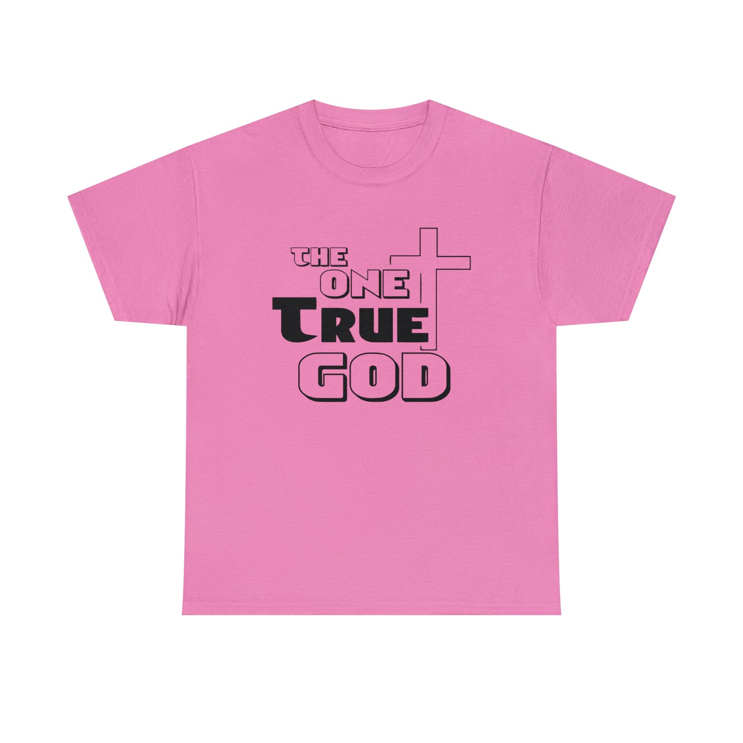 The One True God  Unisex Tee