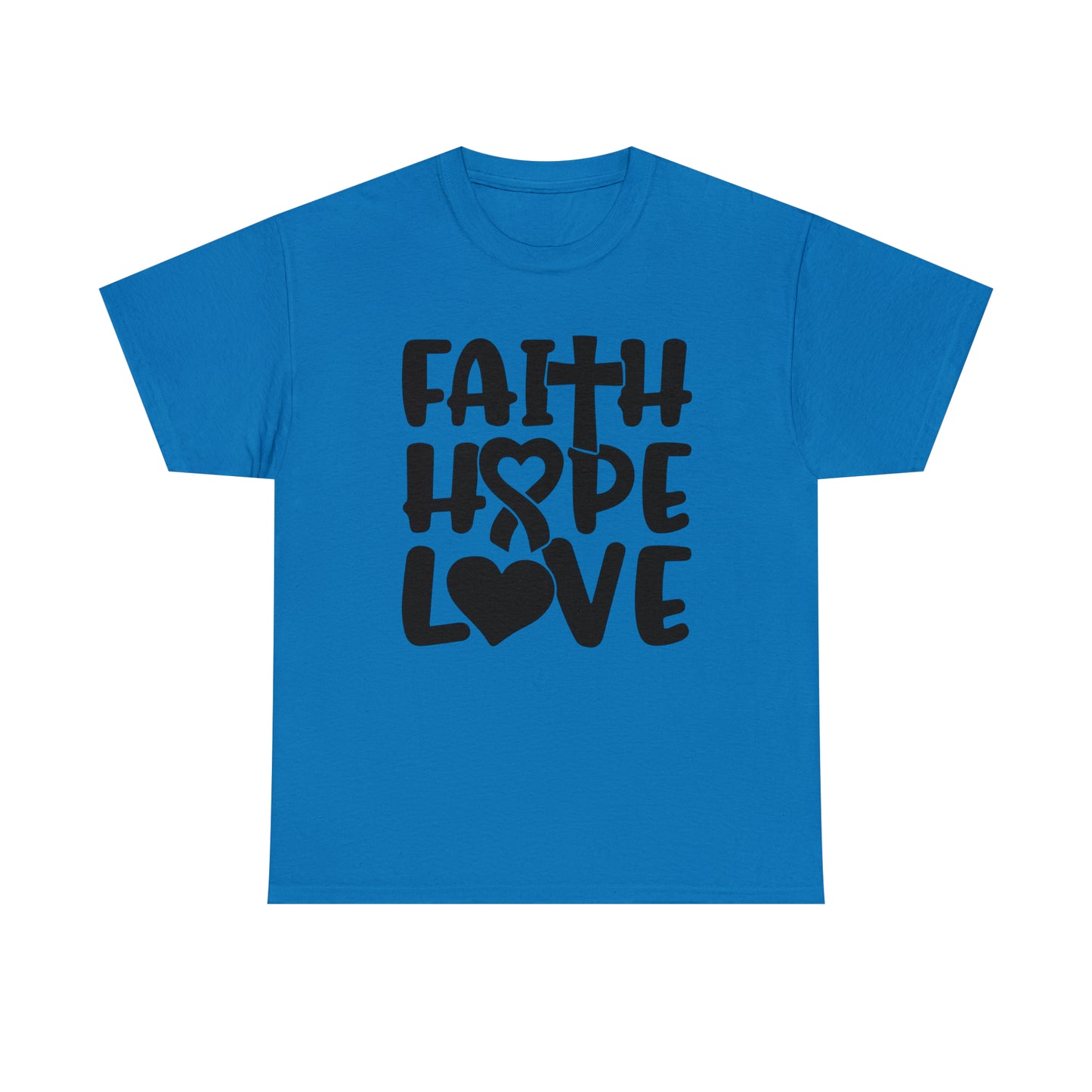 Faith Hope Love Unisex Tee
