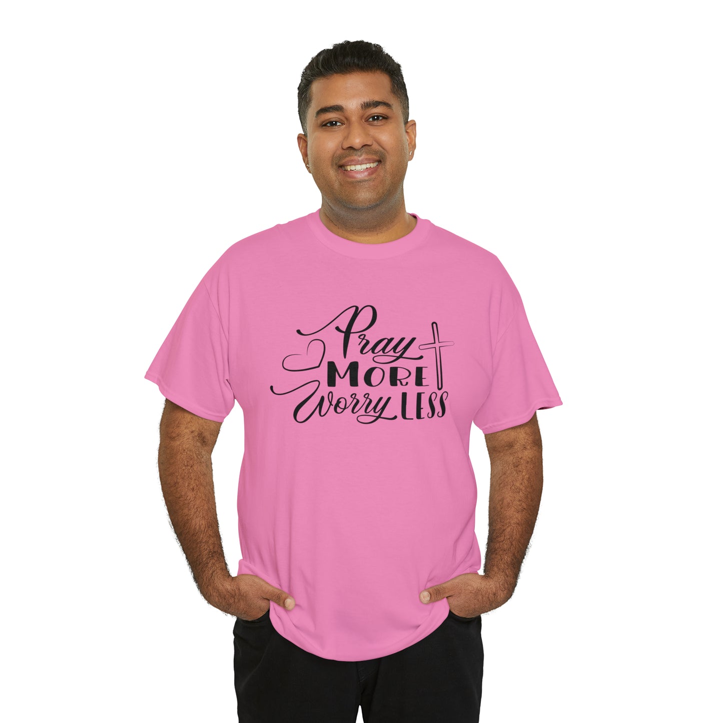 Pray More Worry Less Unisex Tee