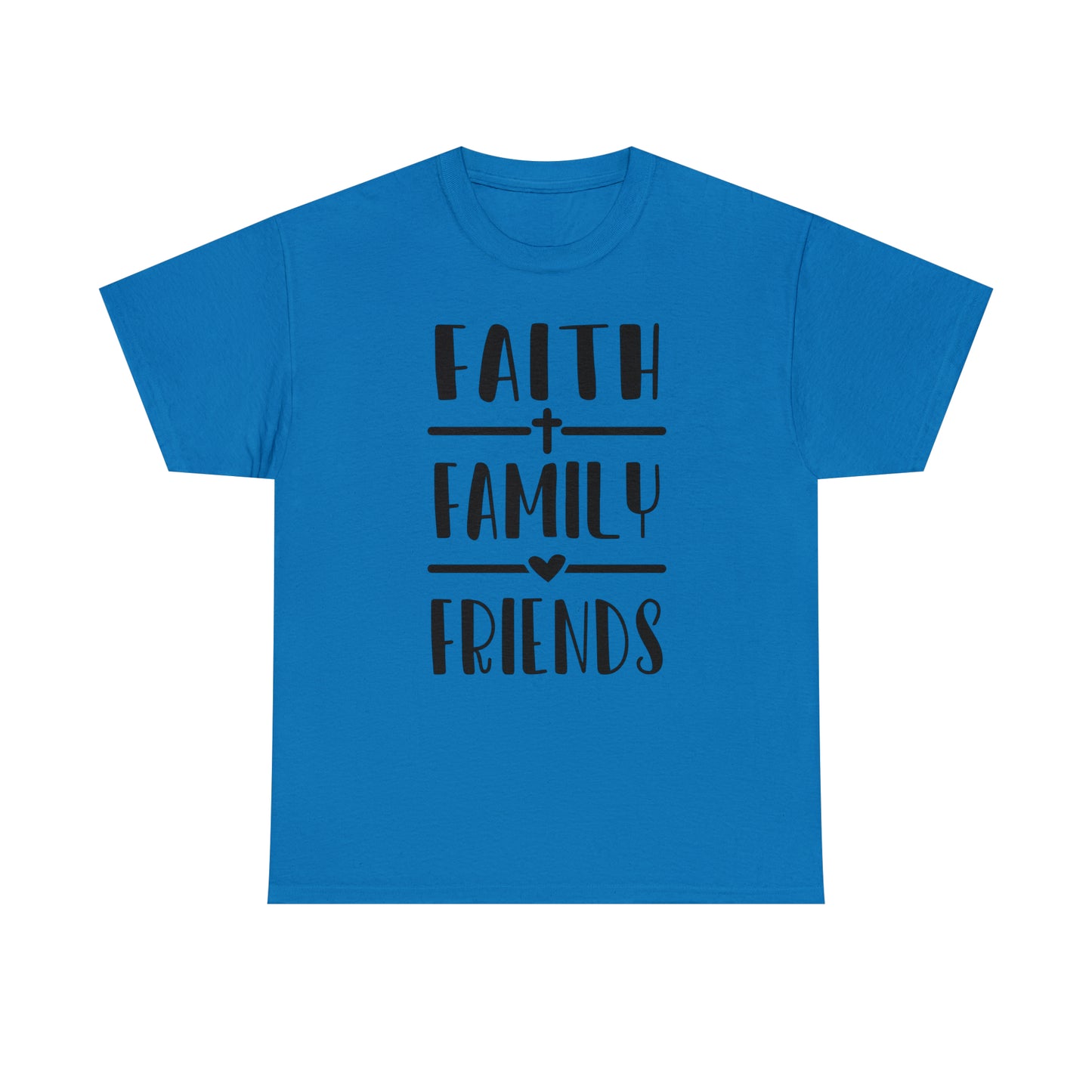 Faith Family Friends Unisex Tee