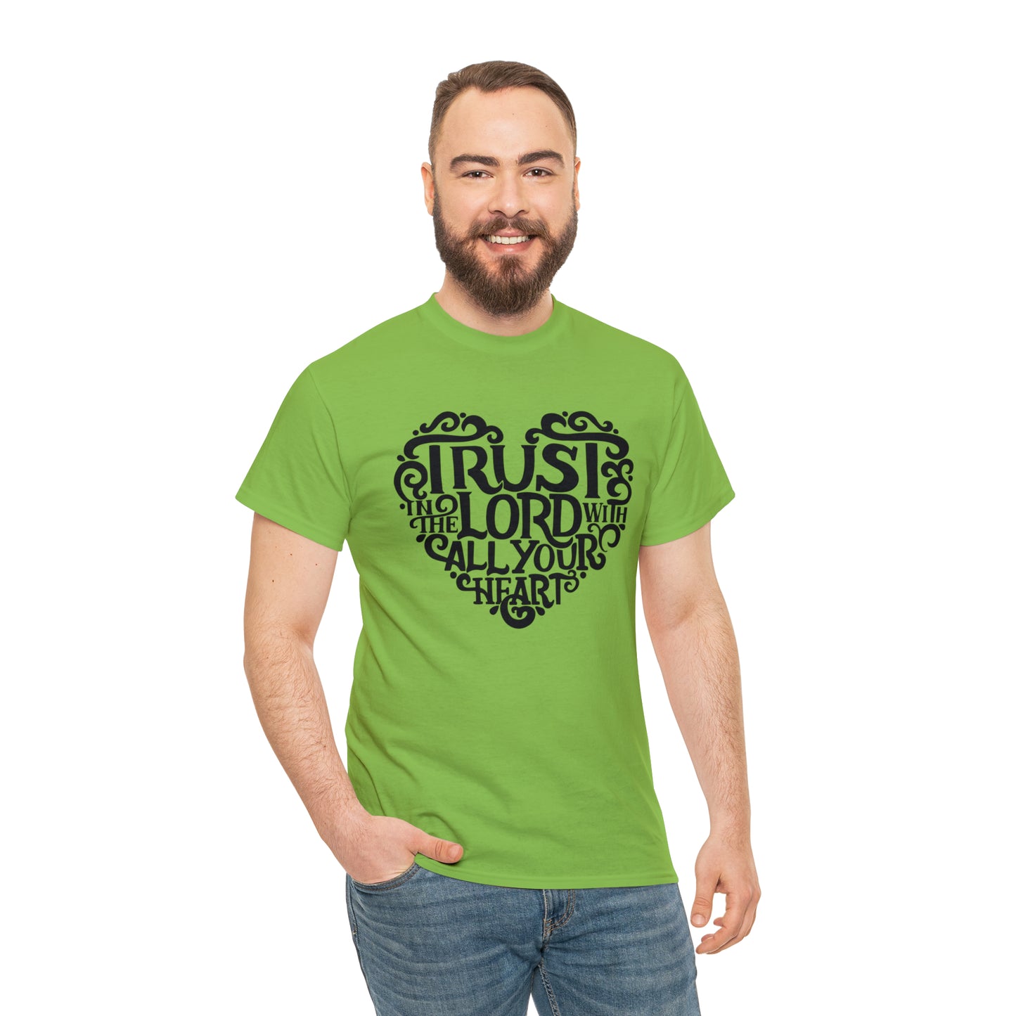 Trust Lord With All Your Heart Unisex Tee