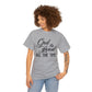 God Is Good All The Time Unisex Tee