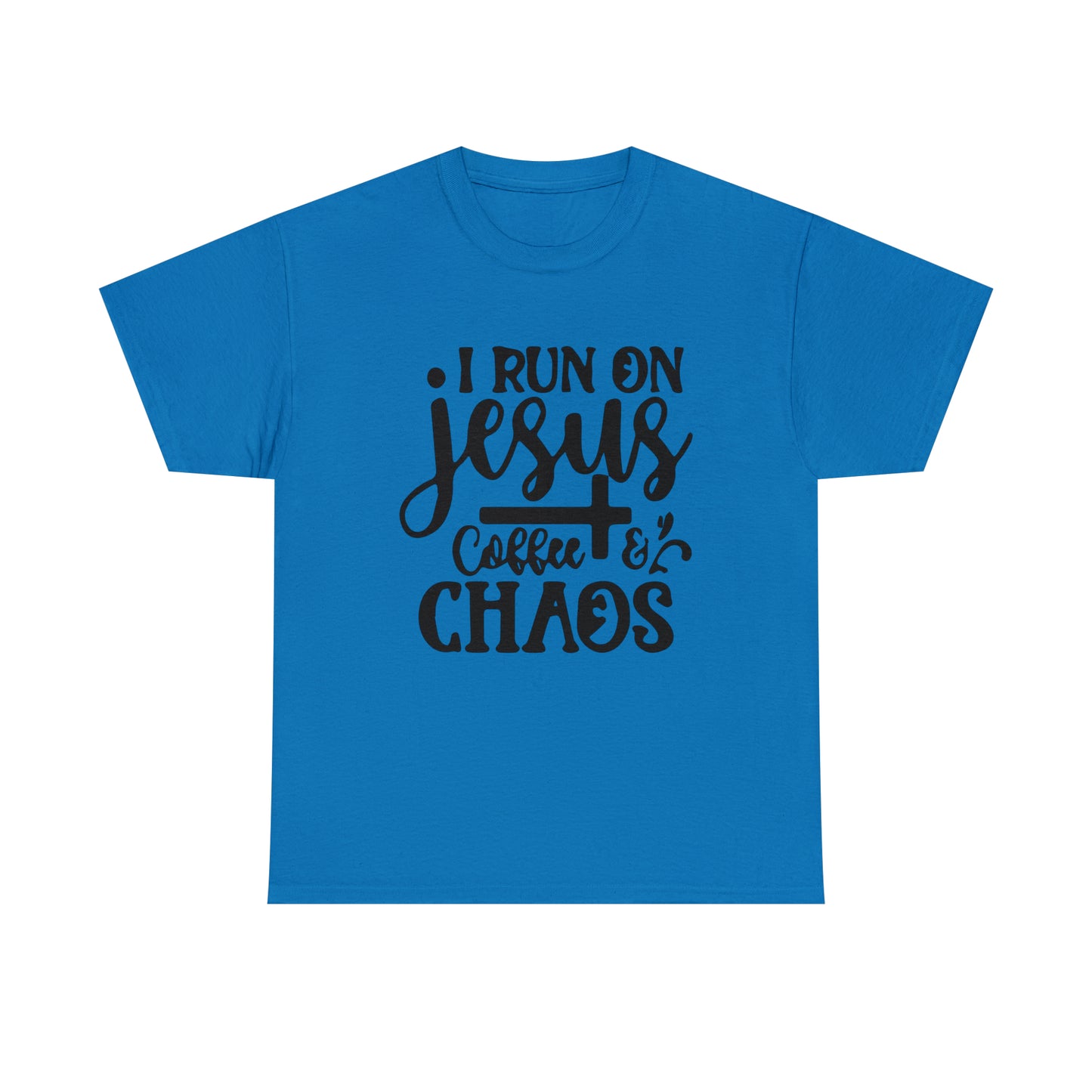 I Run On Jesus Coffee Chaos  Unisex Tee