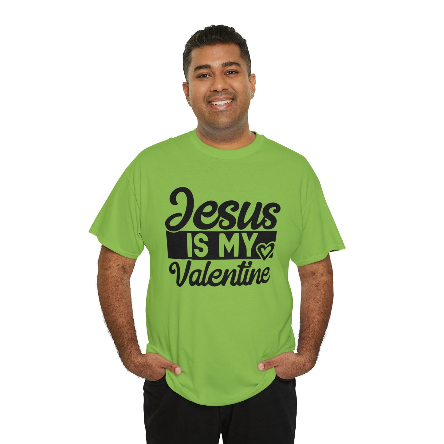 Jesus Is My Valentine Unisex Tee