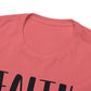 Faith Family Friends Unisex Tee