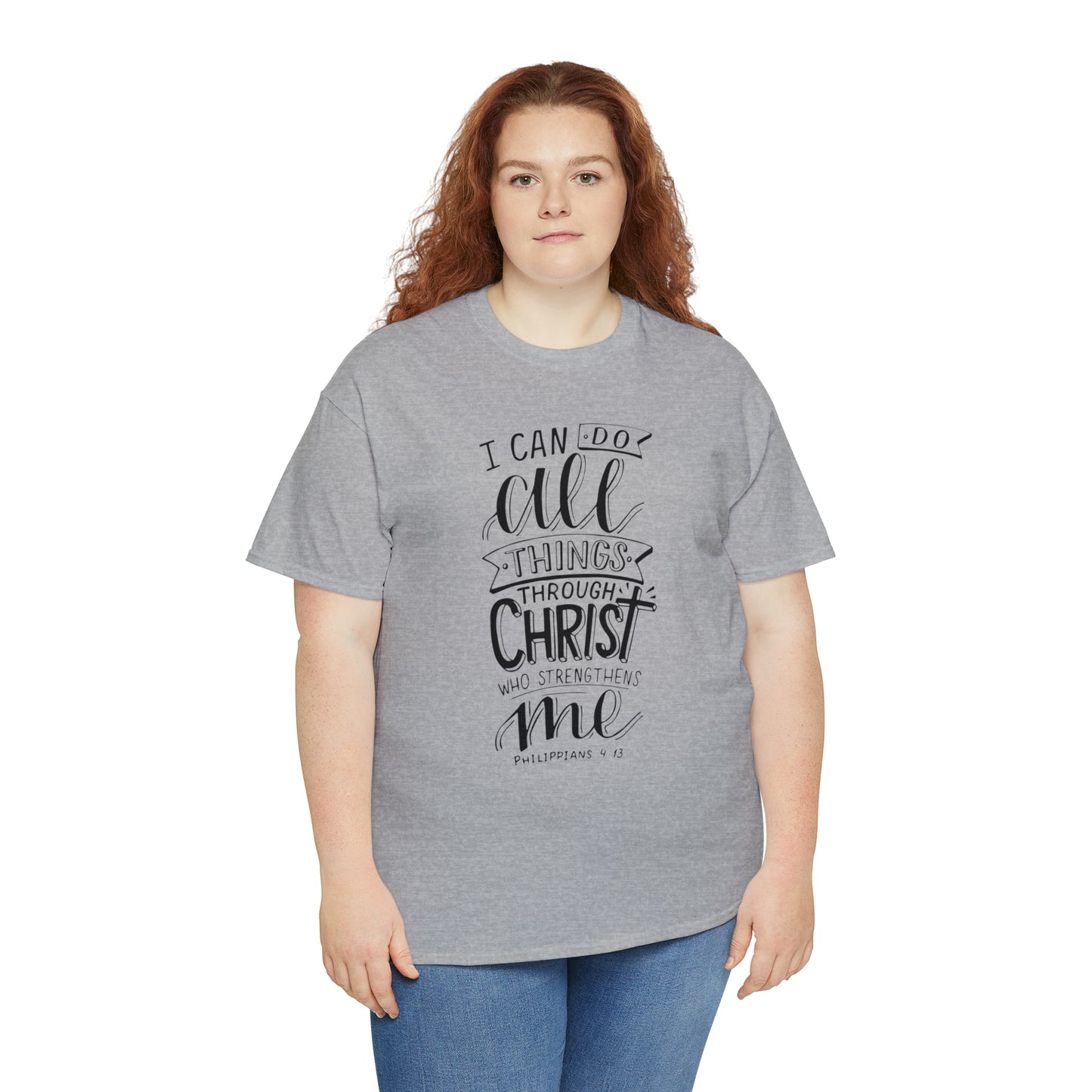 I Can Do All Things Through Christ  Unisex Tee
