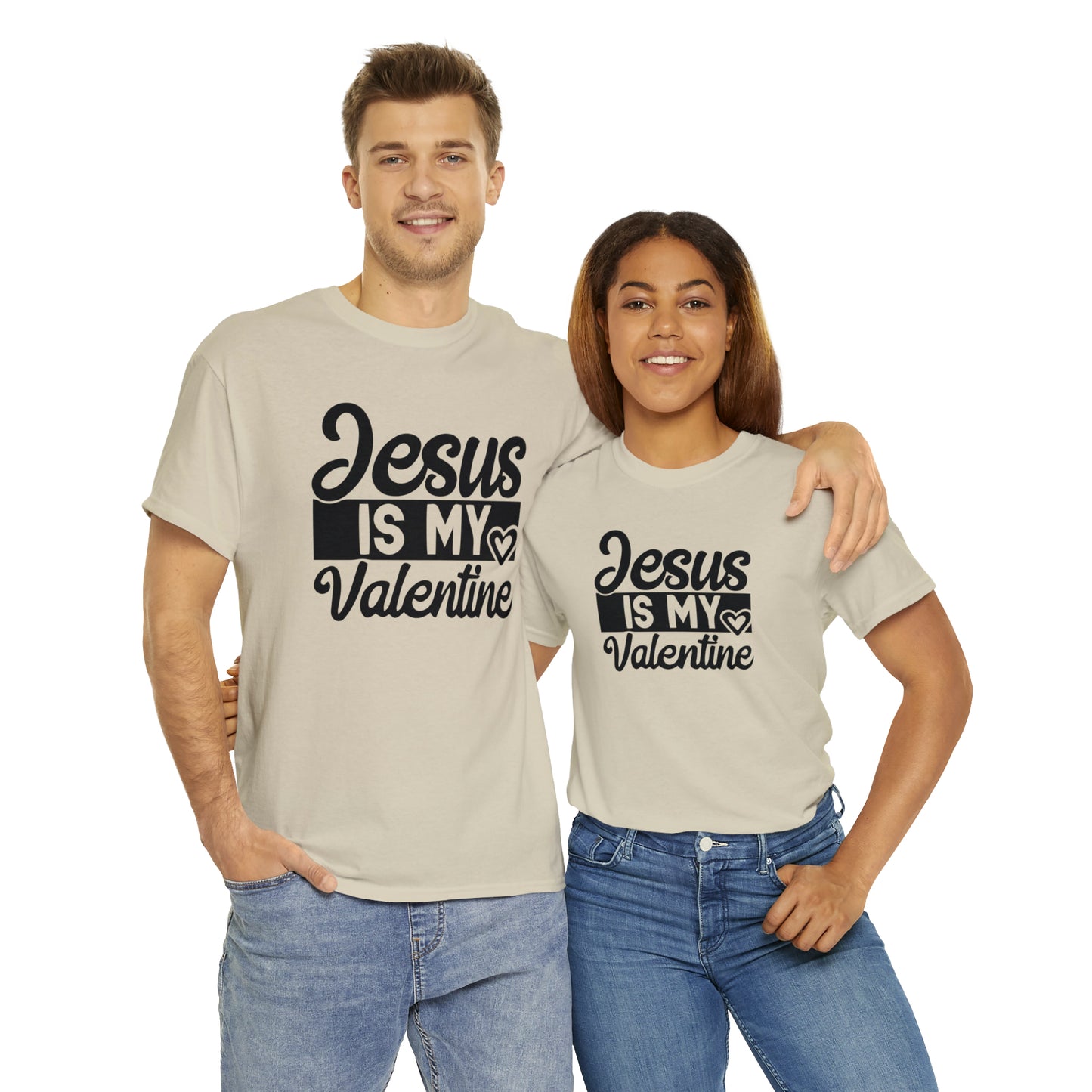 Jesus Is My Valentine Unisex Tee