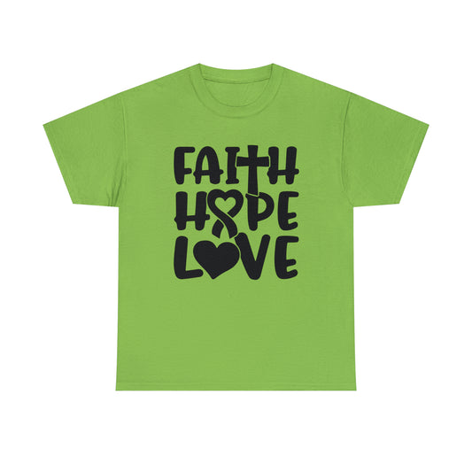 Faith Hope Love Unisex Tee