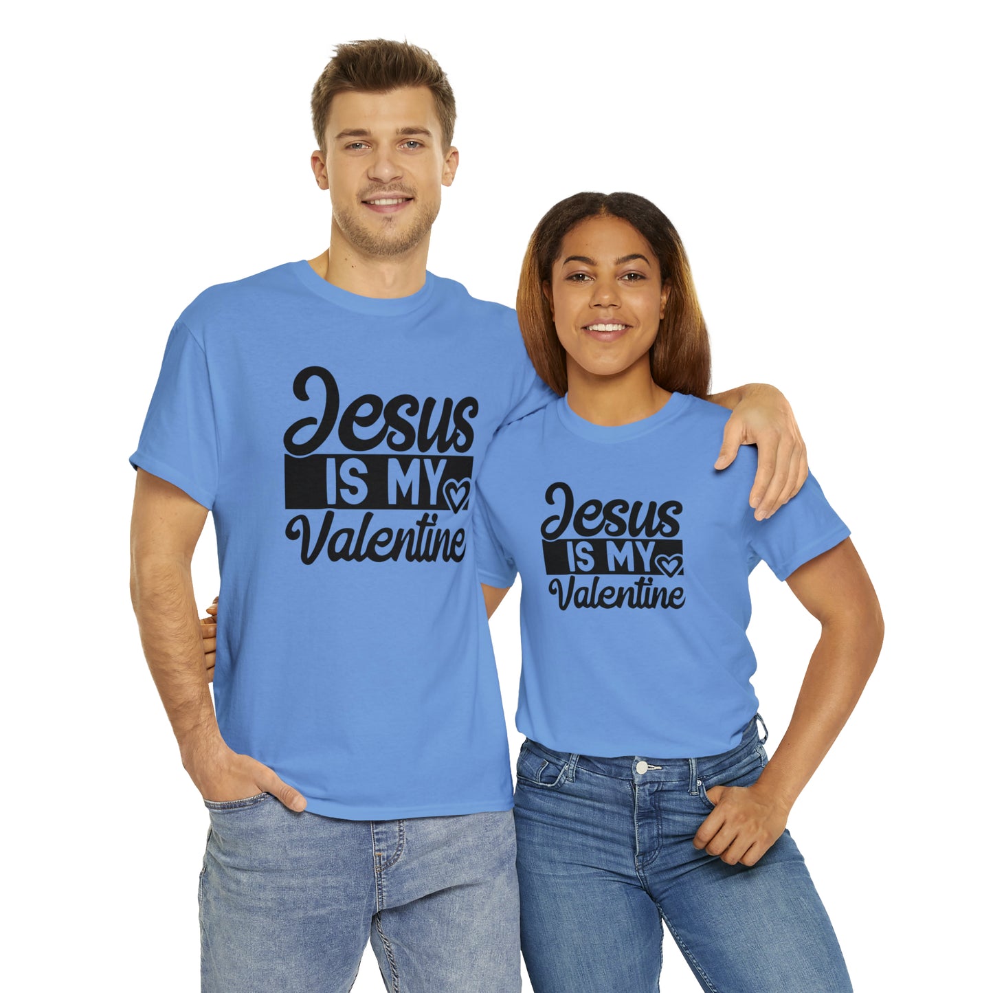 Jesus Is My Valentine Unisex Tee