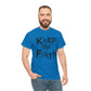 Keep The Faith  Unisex Tee