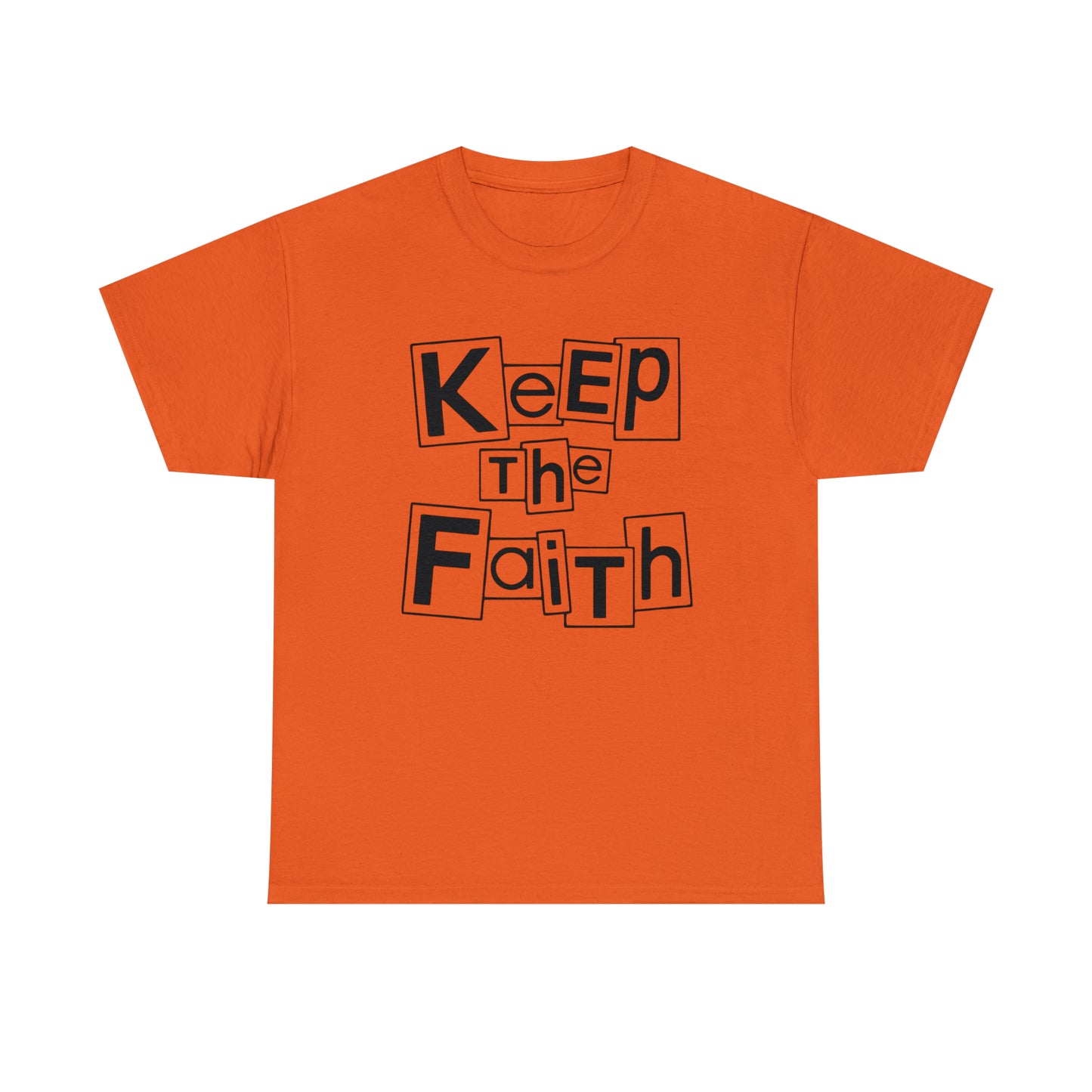 Keep The Faith  Unisex Tee