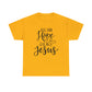 All My Hope Is In Jesus Unisex Tee