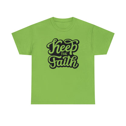 Keep The Faith Unisex Tee