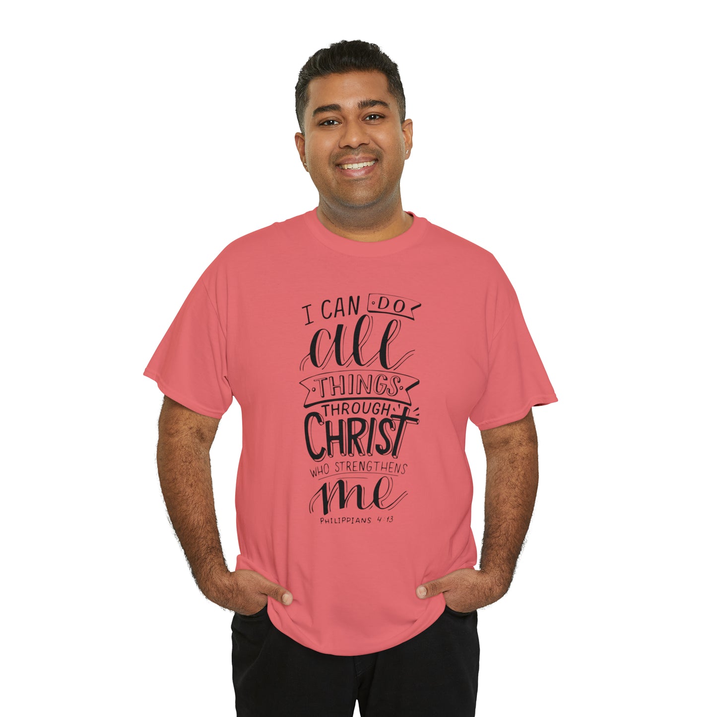 I Can Do All Things Through Christ  Unisex Tee