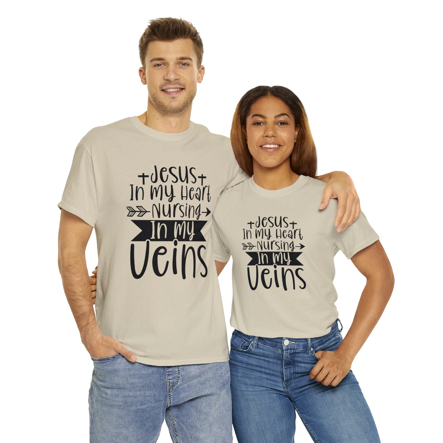 Jesus In My Heart Nursing In My Vein Unisex Tee