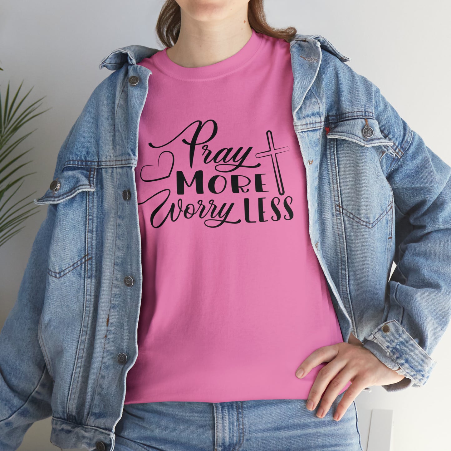 Pray More Worry Less Unisex Tee