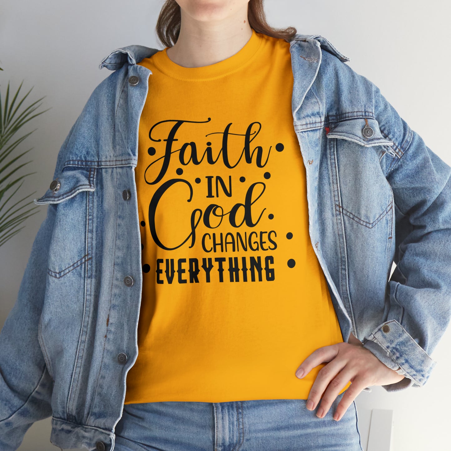 Faith In God Changes Everything Unisex Tee