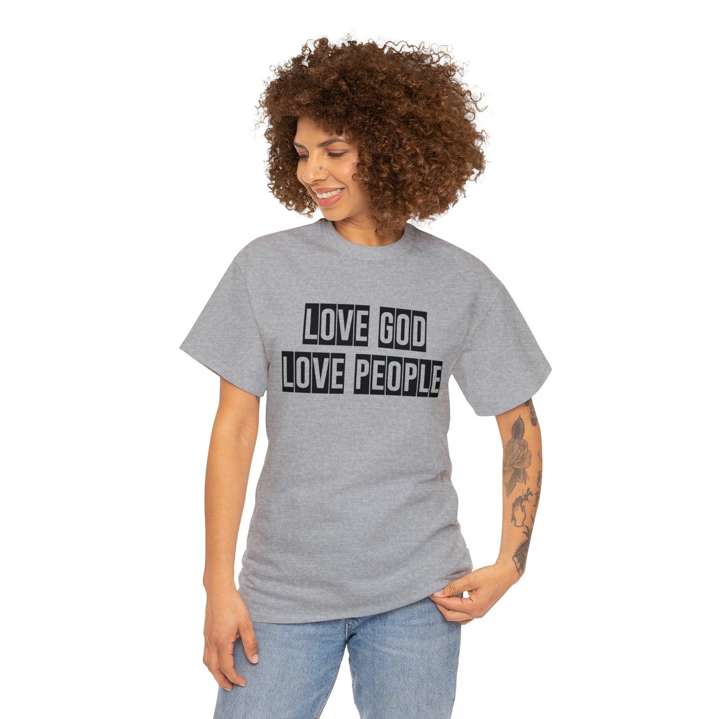 Love God Love People  Unisex Tee