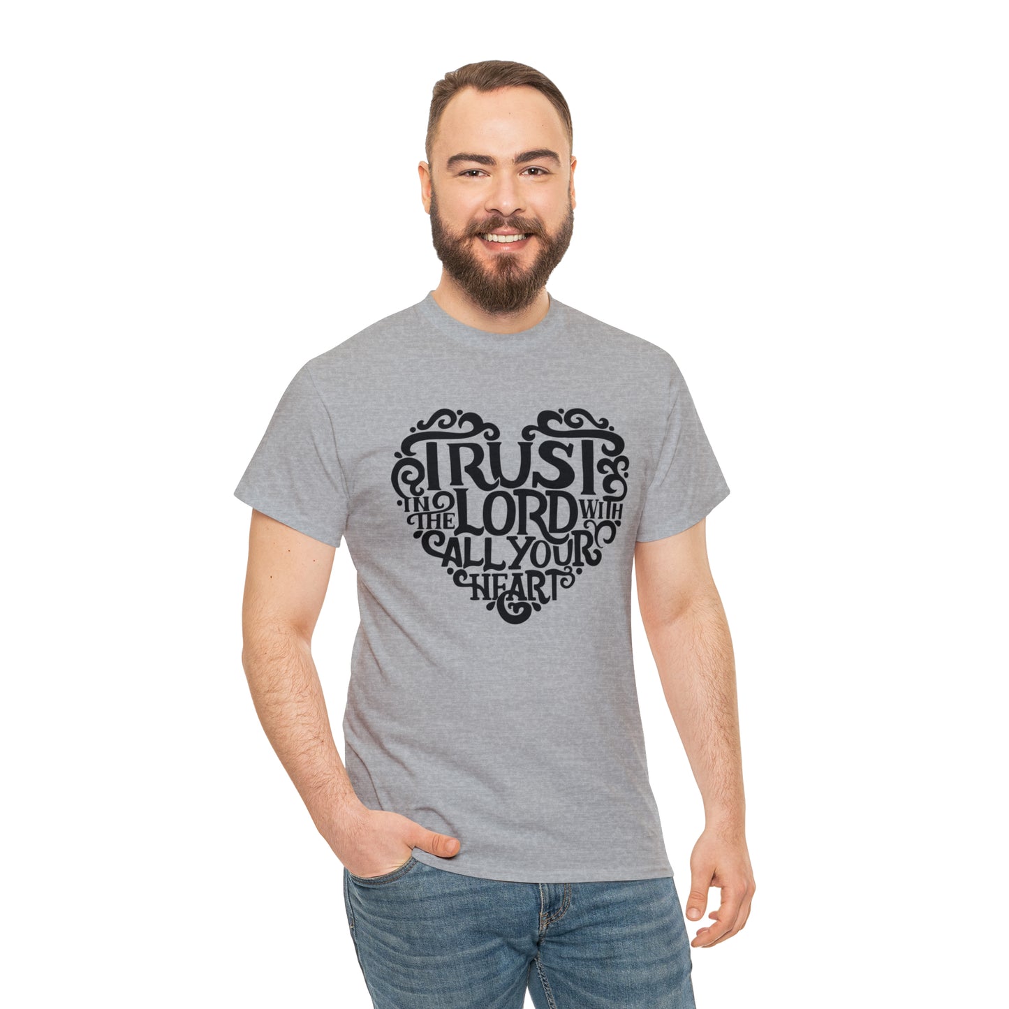 Trust Lord With All Your Heart Unisex Tee