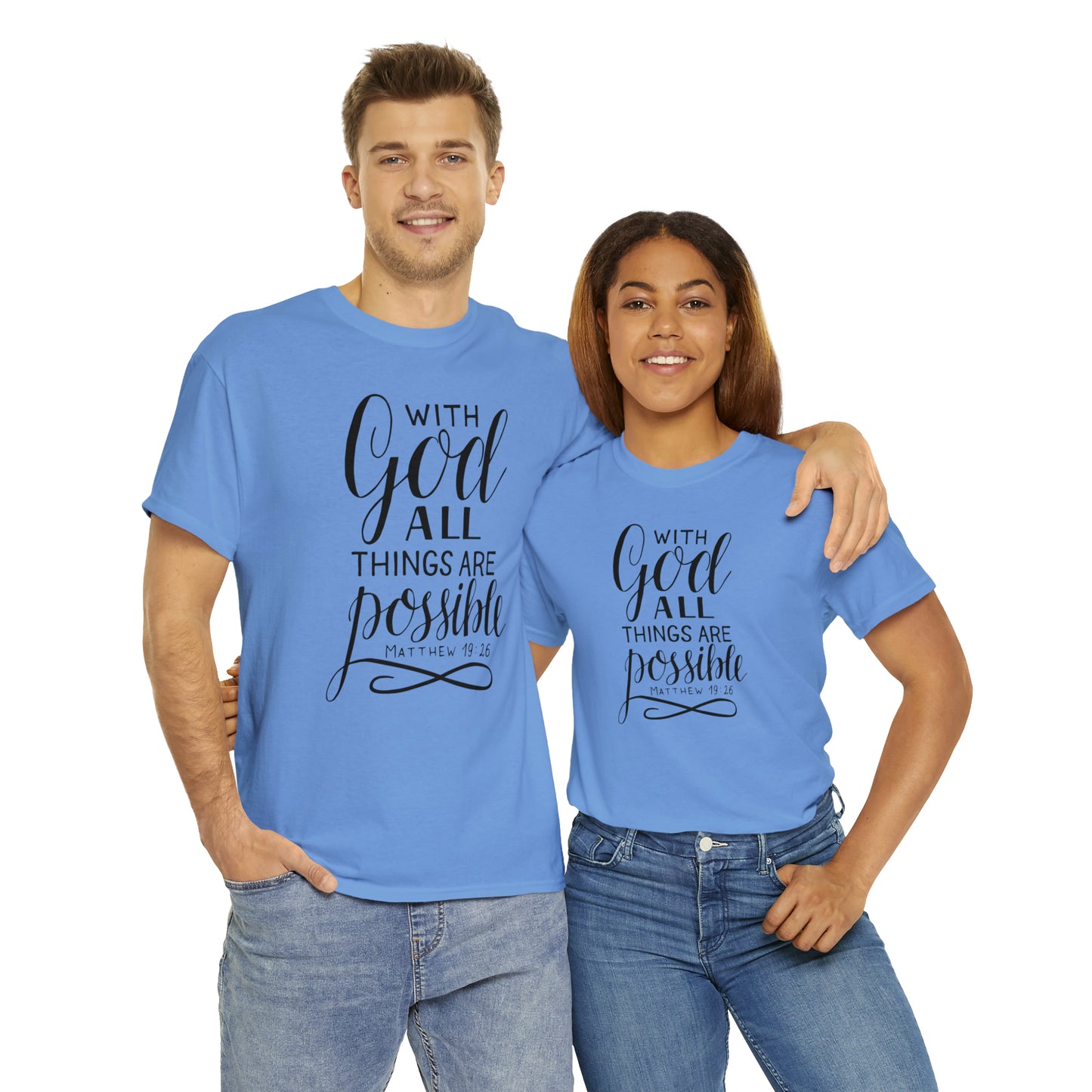 With God All Things Are Possible  Unisex Tee