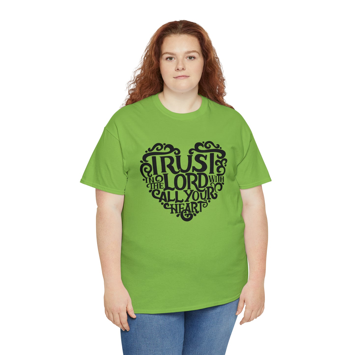 Trust Lord With All Your Heart Unisex Tee