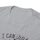 I Can Do All Things Through Christ  Unisex Tee