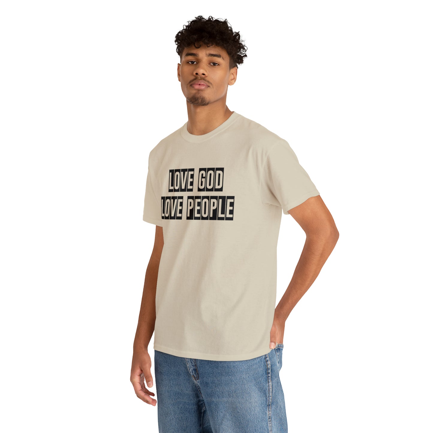 Love God Love People  Unisex Tee