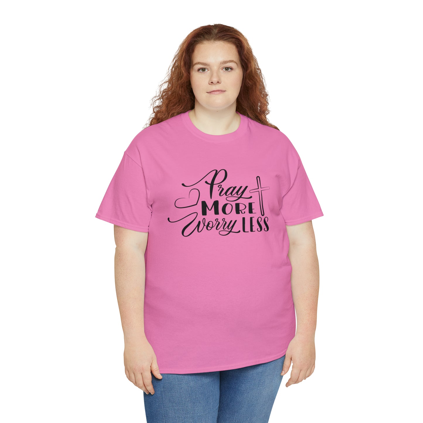 Pray More Worry Less Unisex Tee