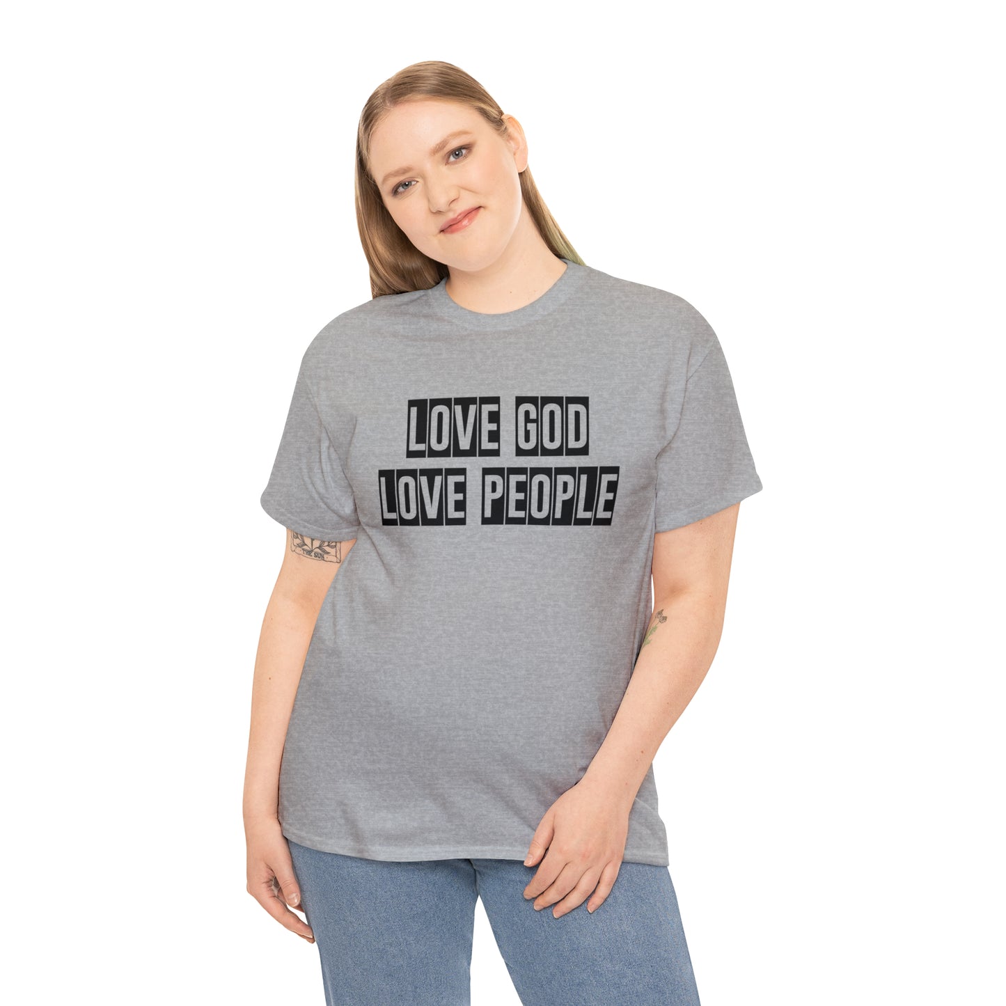 Love God Love People  Unisex Tee