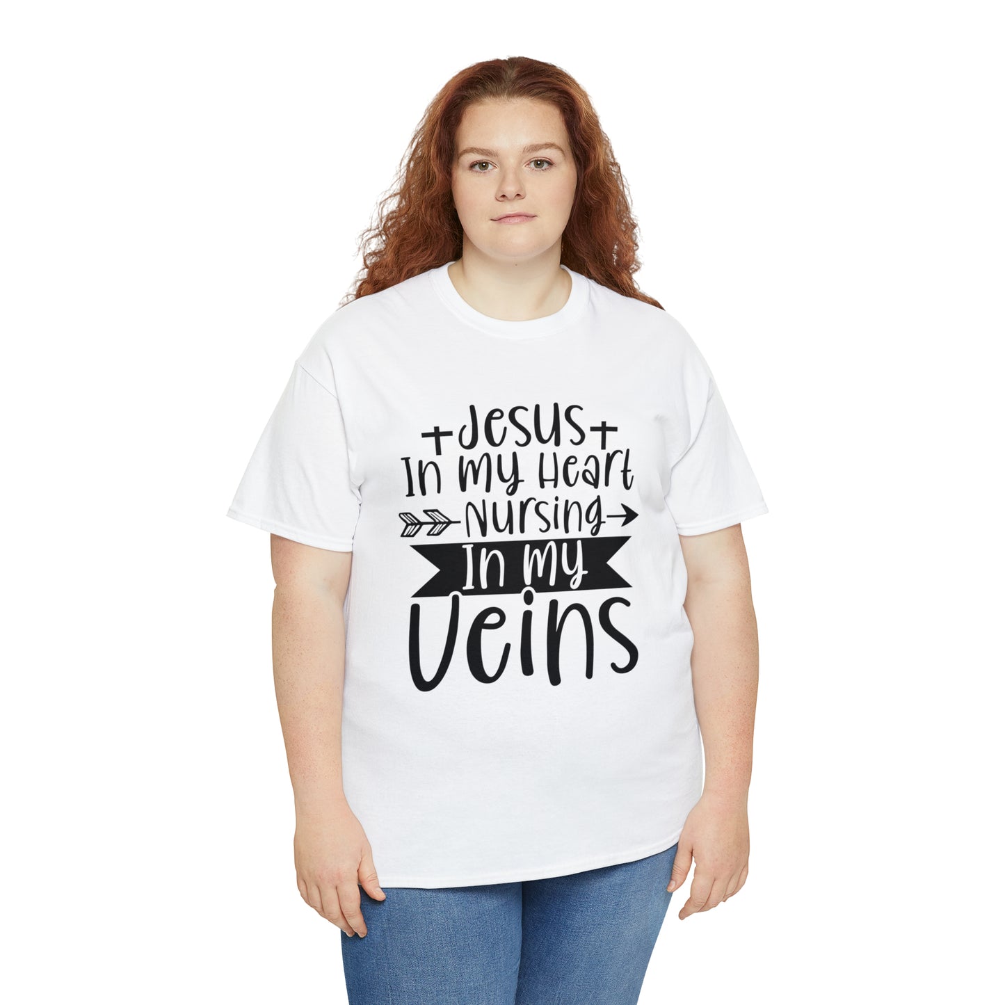 Jesus In My Heart Nursing In My Vein Unisex Tee