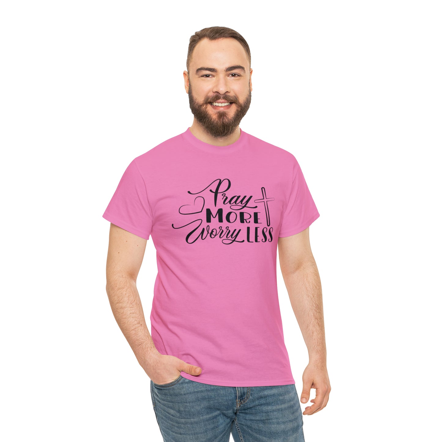 Pray More Worry Less Unisex Tee