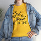 God Is Good All The Time Unisex Tee