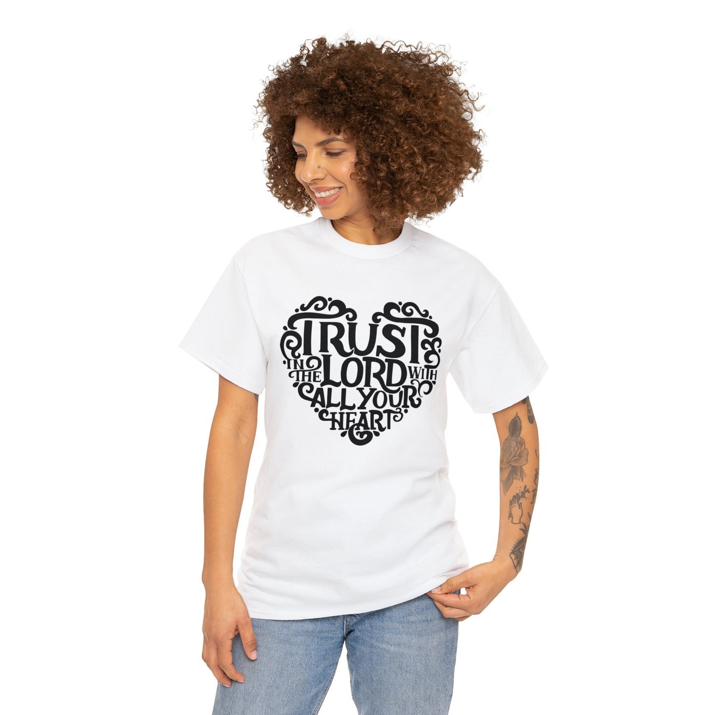 Trust Lord With All Your Heart Unisex Tee