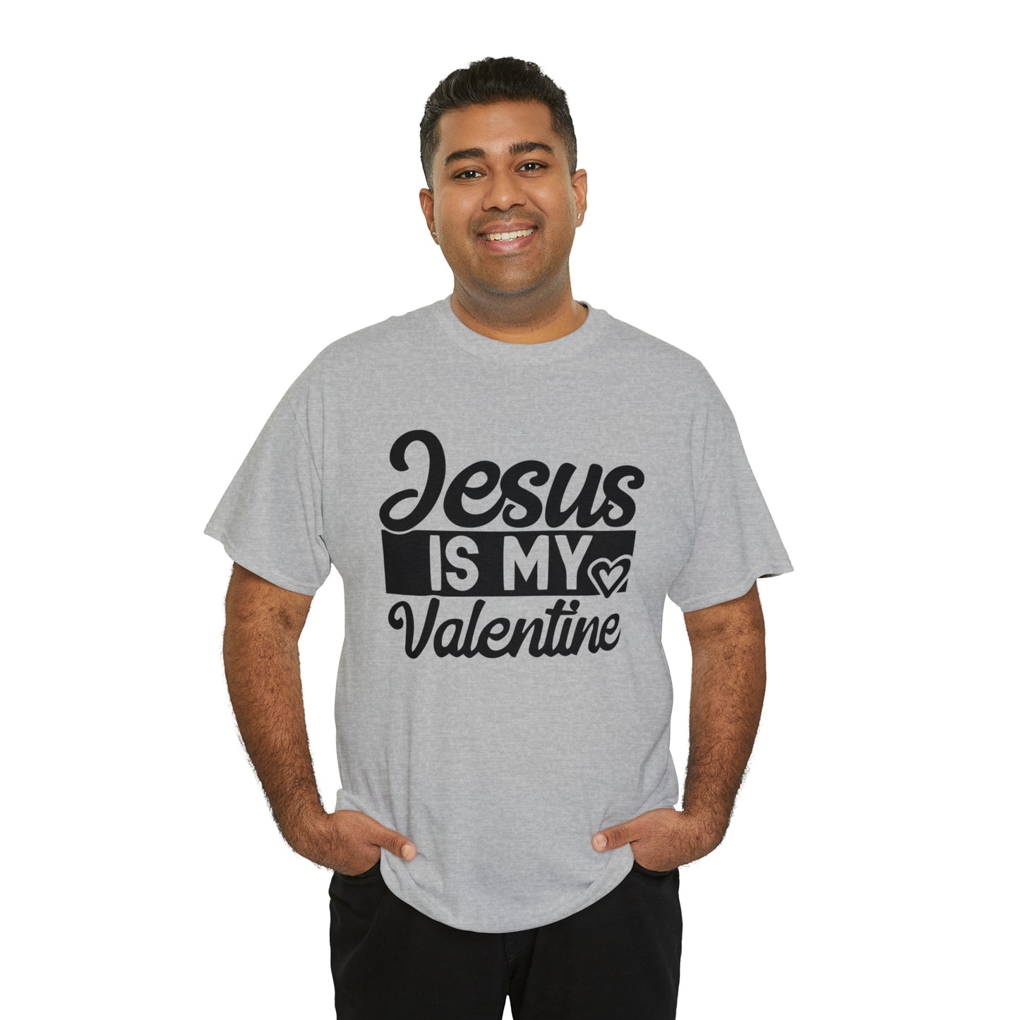 Jesus Is My Valentine Unisex Tee