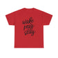 Wake Pray Slay  Unisex Tee