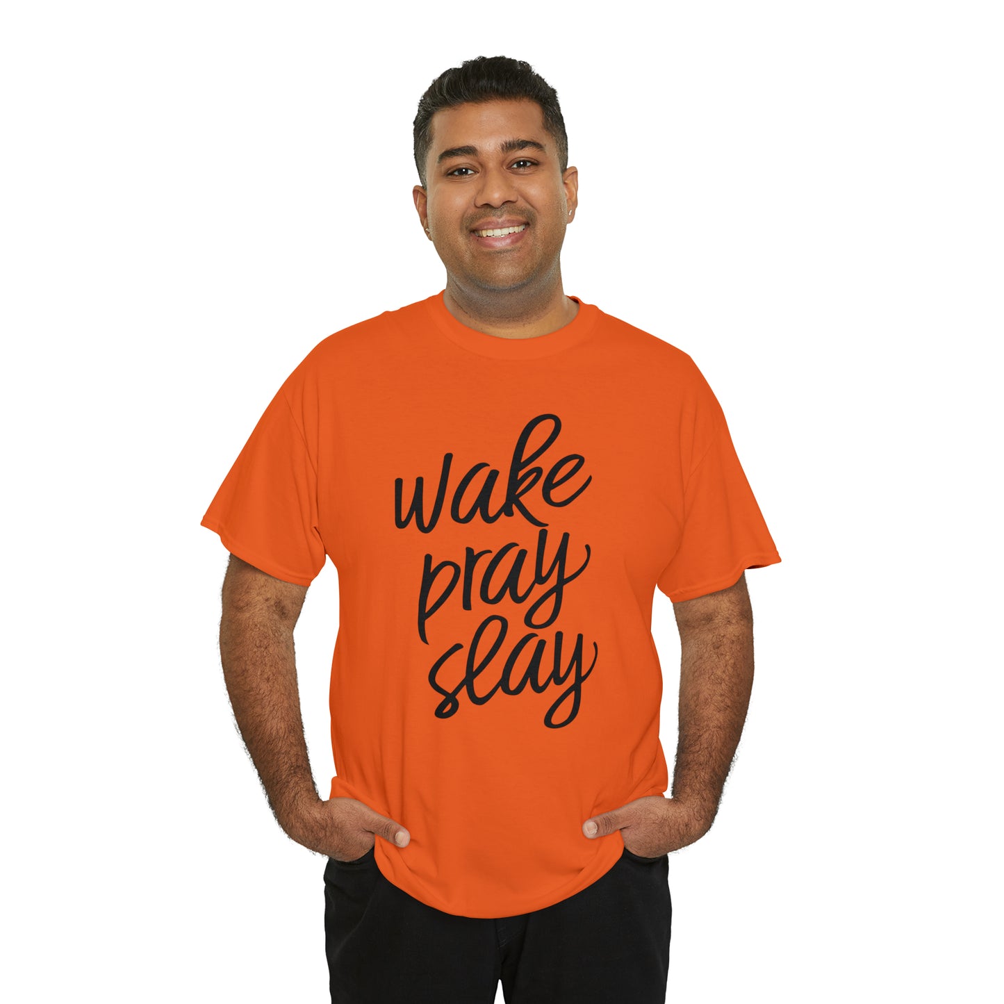 Wake Pray Slay  Unisex Tee