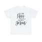 All My Hope Is In Jesus Unisex Tee