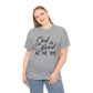 God Is Good All The Time Unisex Tee