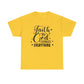 Faith In God Changes Everything Unisex Tee