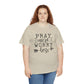 Pray More Worry Less Unisex Tee
