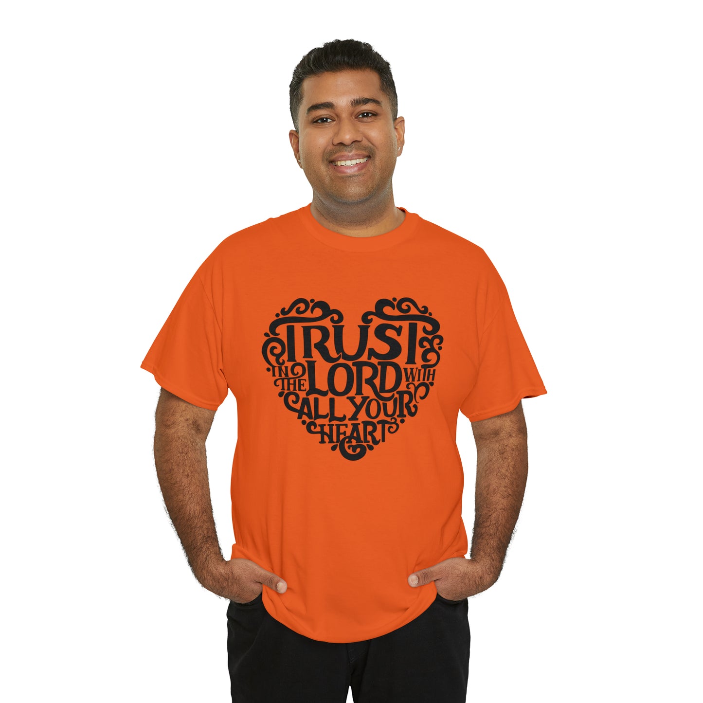 Trust Lord With All Your Heart Unisex Tee