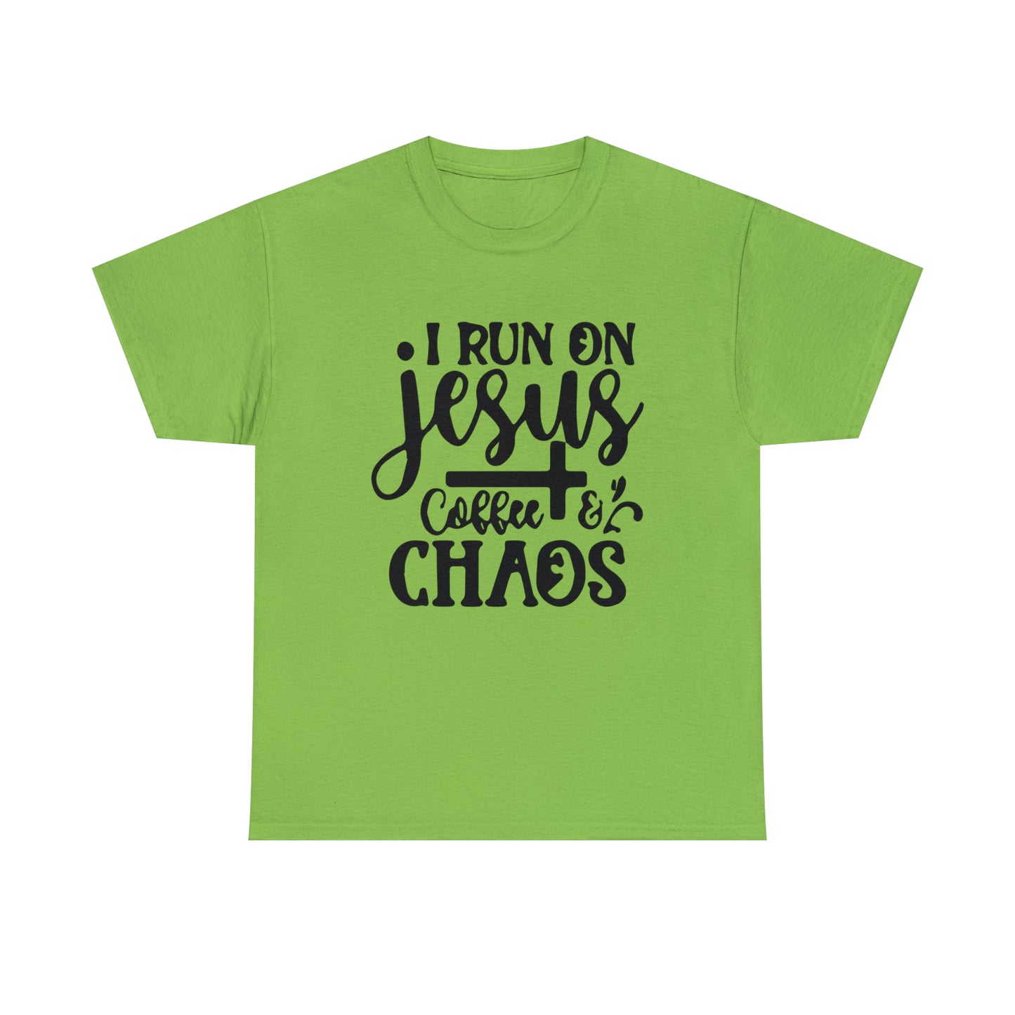 I Run On Jesus Coffee Chaos  Unisex Tee