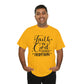 Faith In God Changes Everything Unisex Tee
