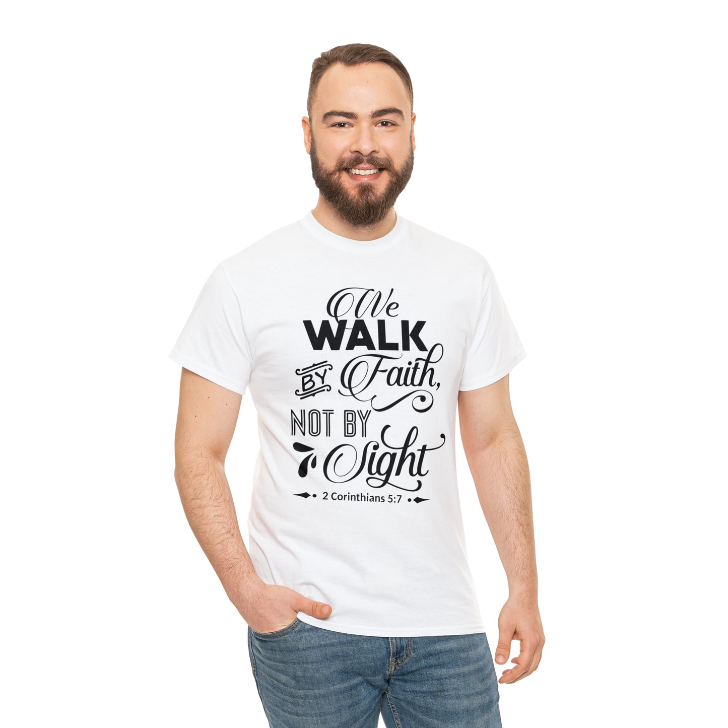We Walk By Faith Not By Sight  Unisex Tee